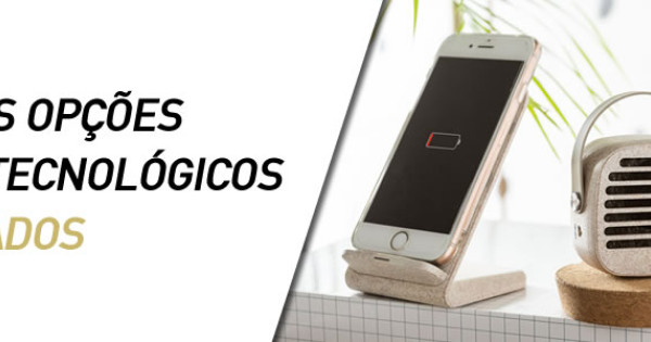 As melhores opções de Brindes Tecnológicos Personalizados