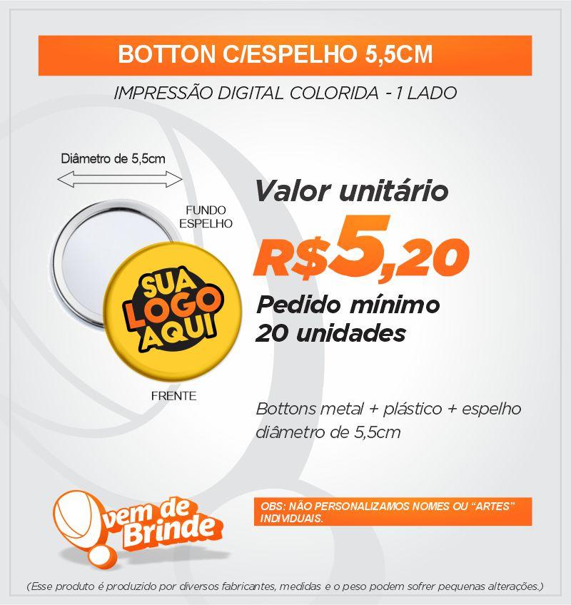Botton C/ Espelho 5,5CM