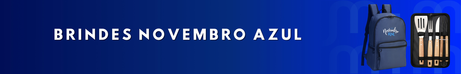 Brindes Novembro Azul