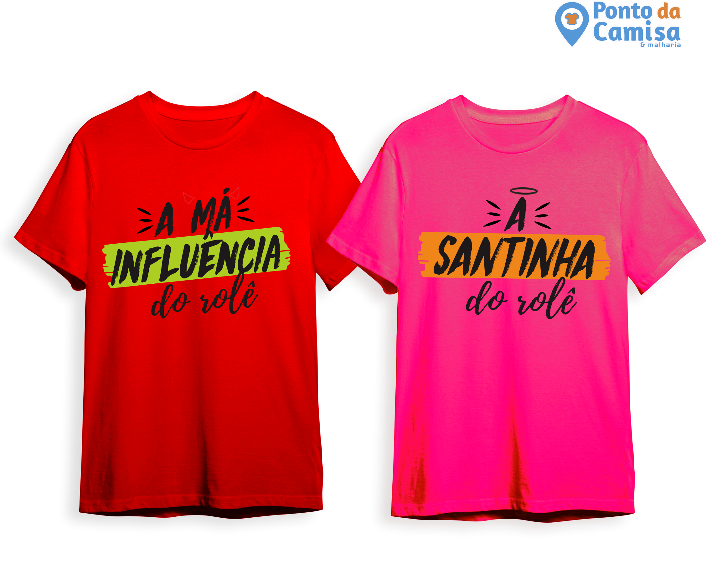 Camisa Carnaval - A Má e a Santinha do Rolê