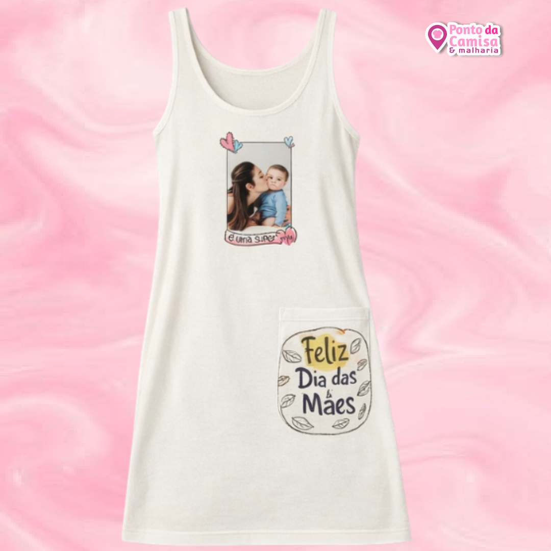 Camisola Dia das Mães - Feliz Dia das Mães