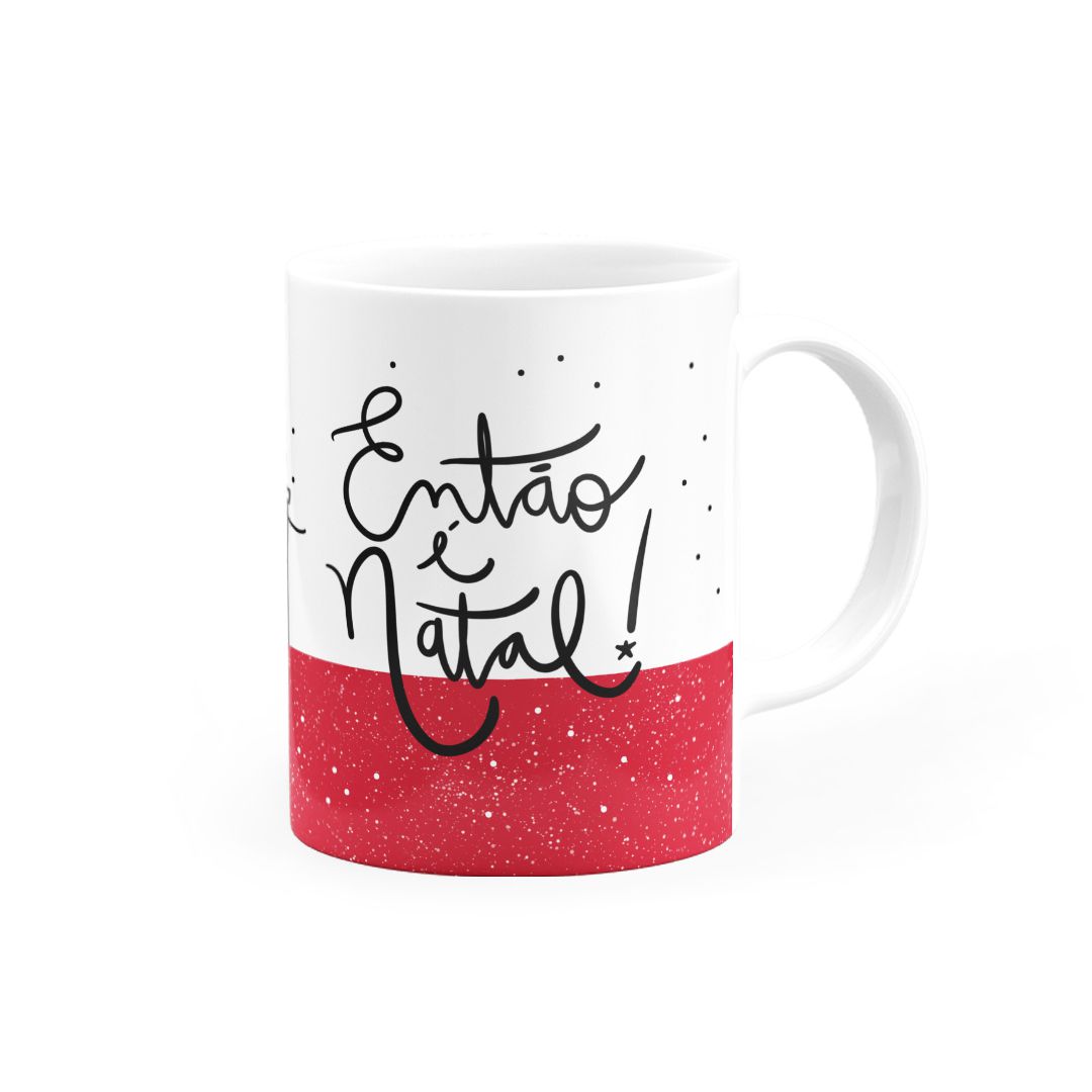 Caneca Então é Natal • Canecas 24 Horas