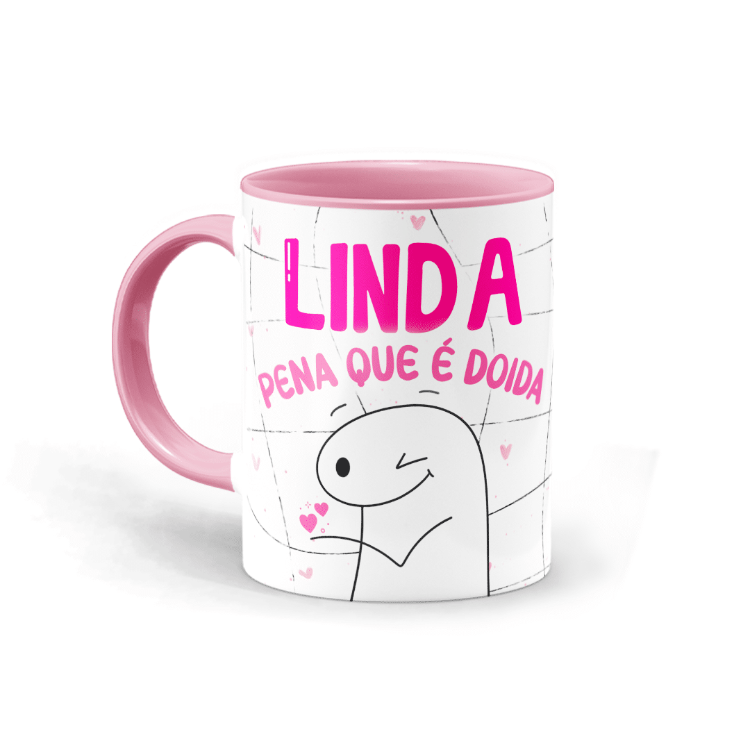 Caneca Flork - linda, pena que é doida • Canecas 24 Horas