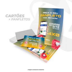 Cartões de Visita + Panfletos Cartões 9x5 + Panfletos 10x14cm Cartão papel couchê 250g / Panfleto papel couchê 90g 4x0 ou 4x4 2500 Panfletos / 500 Cartões de Visita