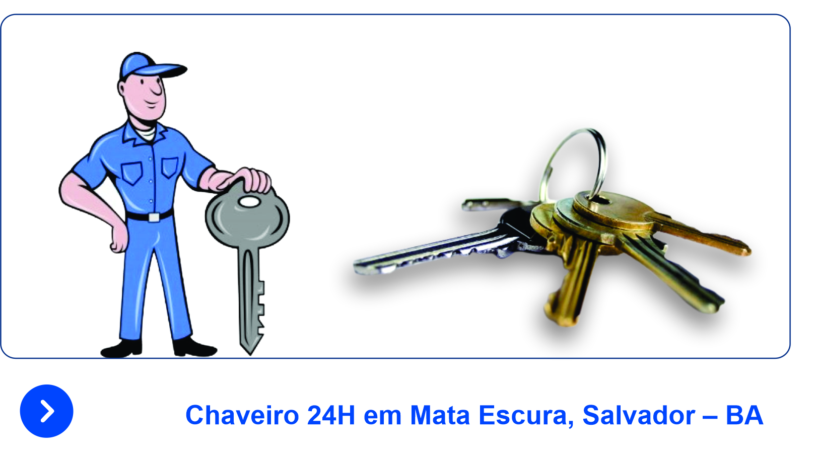 Chaveiro 24H em Mata Escura, Salvador -