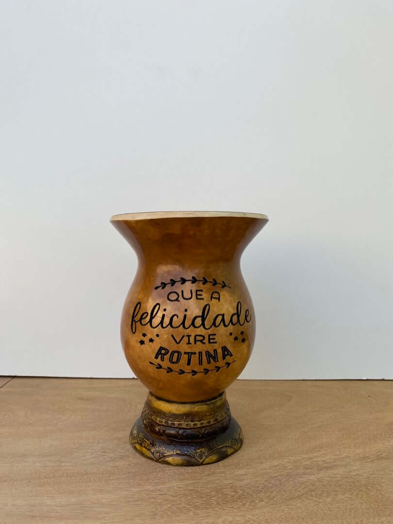 Cuia de Chimarrão Tradicional - Felicidade Vire Rotina