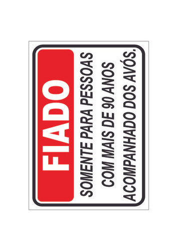 Fiado - Somente para pessoas com mais de 90 anos 20x30 - Pacote com 12un