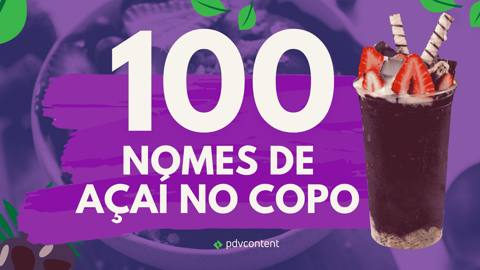 Nomes de açaí no copo