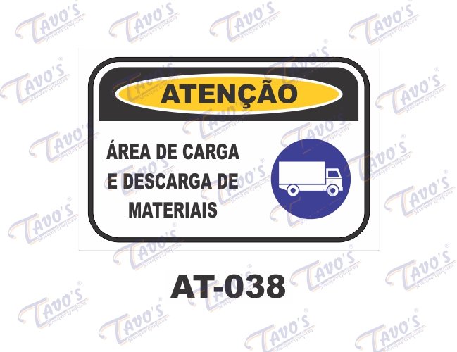 Placa Atenção - Área de carga e descarga de materiais
