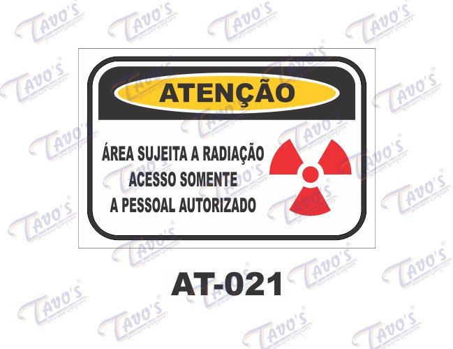 Placa Atenção - Área sujeita a radiação