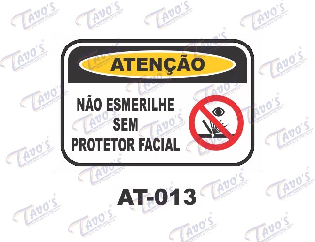 Placa Atenção - Não esmerilhe sem protetor facial