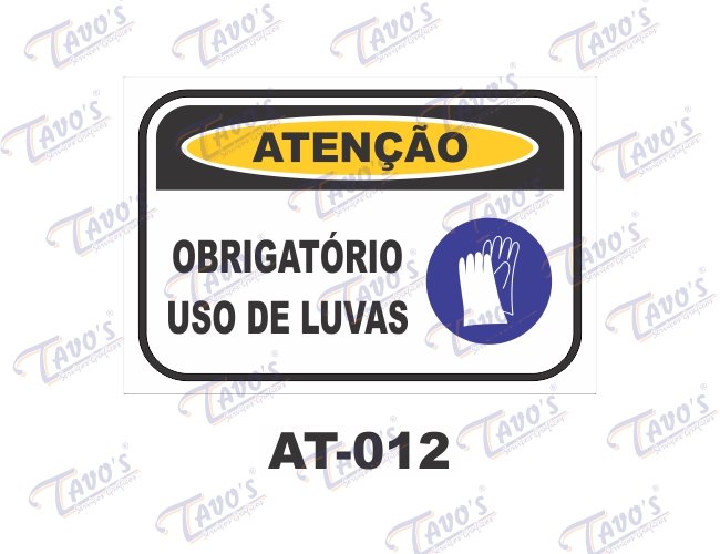 Placa Atenção - Obrigatório uso de luvas