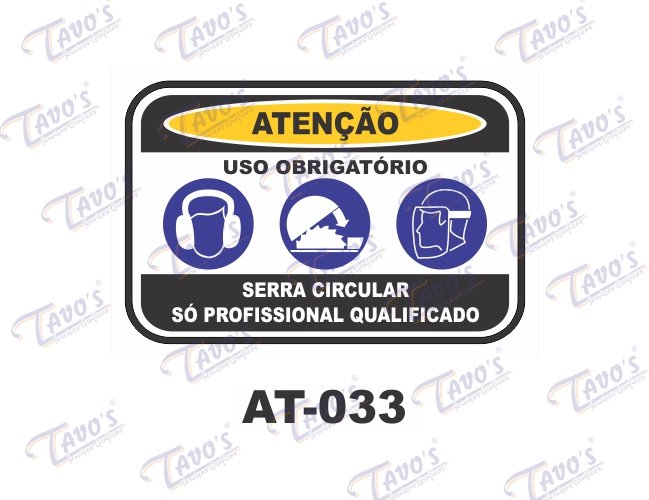 Placa Atenção - Serra Circular