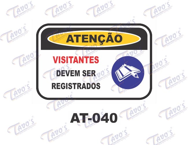 Placa Atenção - Visitantes devem ser registrados