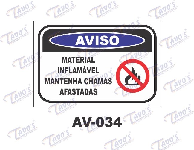 Placa Aviso - material inflamável mantenha chamas afastadas