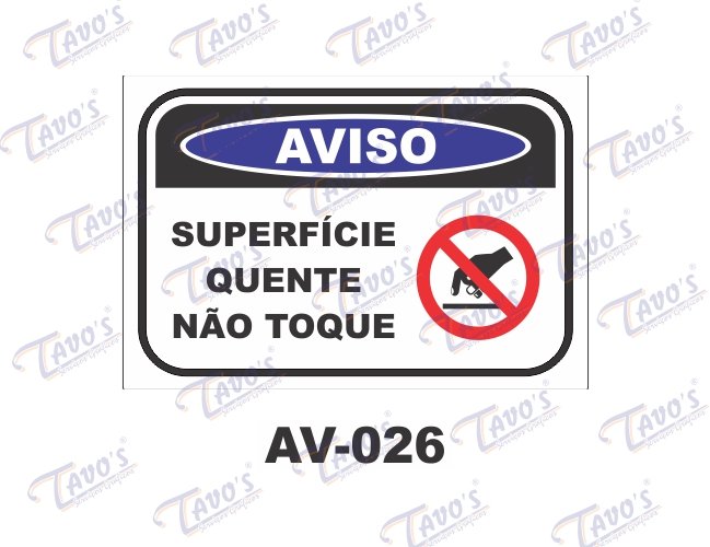 Placa Aviso - Superfície quente não toque