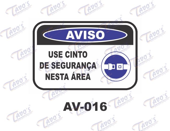 Placa Aviso - Use cinto de segurança nesta área