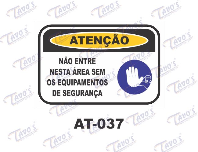Placas SINALIZAÇÃO SEGURANÇA