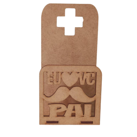 Porta Celular Dia Dos Pais em mdf - Eu Ano Você